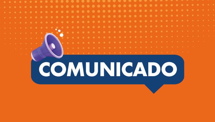 Imagem de fundo laranja com o texto “Comunicado". Ao lado, uma figura de um megafone.